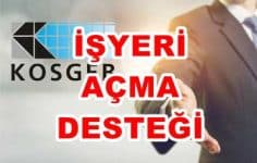 KOSGEB İşyeri Açma Desteği